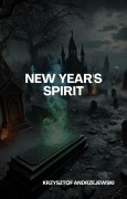 Cover-Bild zum Titel 'New Year's Spirit' von 'Krzysztof Andrzejewski'