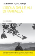 Cover-Bild zum Titel 'L' isola dalle ali di farfalla' von 'Tito Barbini, Paolo Ciampi'