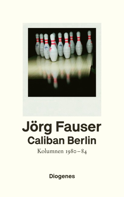 Caliban Berlin - Jörg Fauser