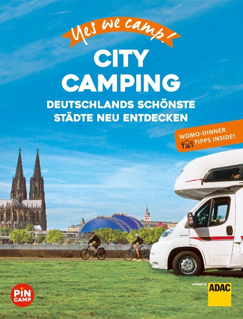 Yes we camp! City Camping - Katja Hein, Ralf Johnen, Gerhard von Kapff, Andrea Lammert