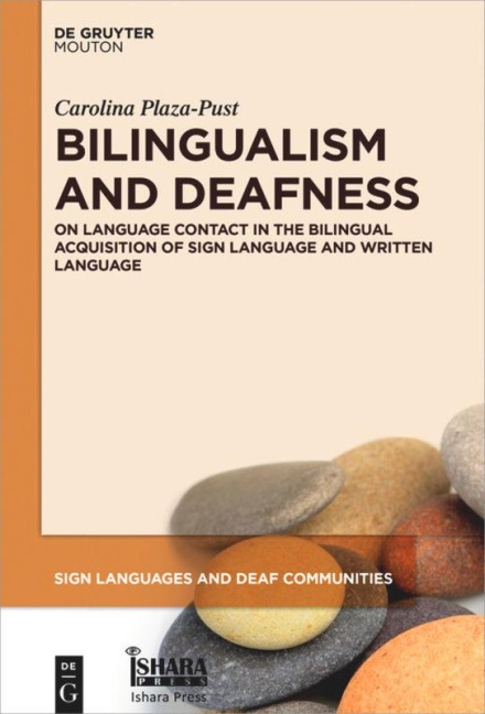 Bilingualism and Deafness - Carolina Plaza-Pust