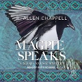 Cover-Bild zum Titel 'Magpie Speaks Lib/E' von 'R. Allen Chappell'