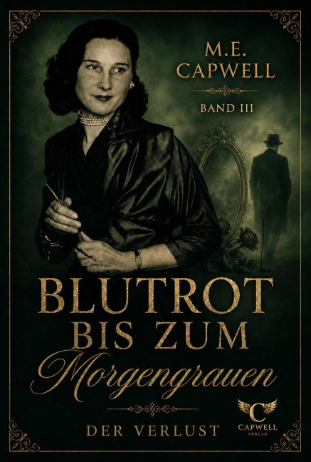 Blutrot bis zum Morgengrauen - M. E. Capwell