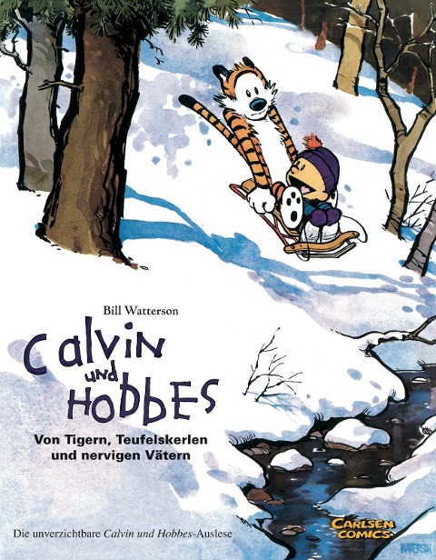 Calvin & Hobbes - Von Tigern, Teufelskerlen und nervigen Vätern - Sammelband 02 - Bill Watterson