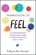 Cover-Bild zum Titel 'Permission to Feel' von 'Marc Brackett'