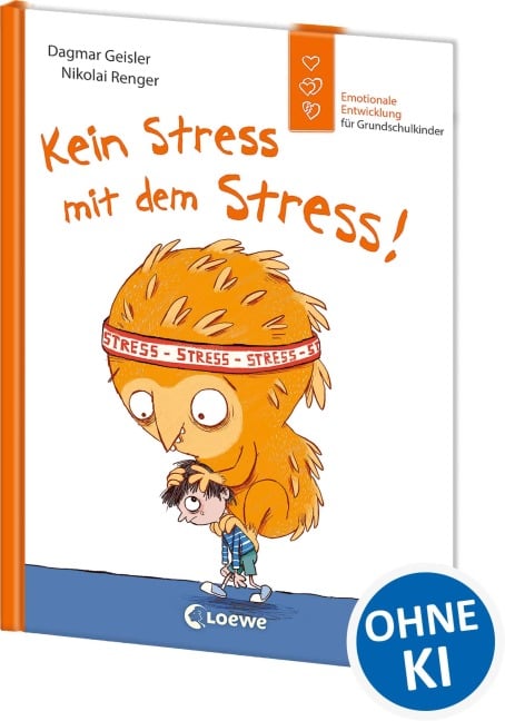 Kein Stress mit dem Stress! (Starke Kinder, glückliche Eltern) - Dagmar Geisler