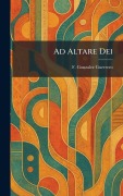 Cover-Bild zum Titel 'Ad Altare Dei' von 'F. Gonzalez Guerrero'