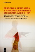 Cover-Bild zum Titel 'Personas africanas y afrodescendientes en España ayer y hoy' von ''