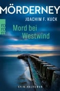 Cover-Bild zum Titel 'Mörderney: Mord bei Westwind' von 'Joachim F. Kuck'