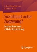 Sozialstaat unter Zugzwang? - 