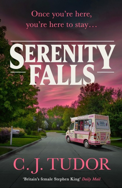 Serenity Falls - C. J. Tudor