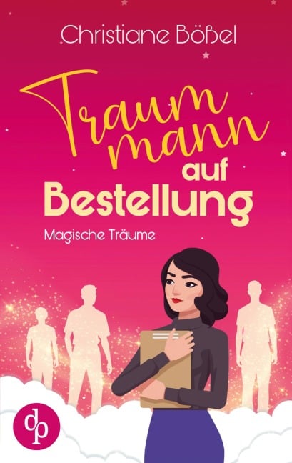 Traummann auf Bestellung - Christiane Bößel