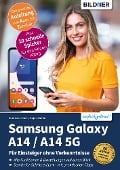 Cover-Bild zum Titel 'Samsung Galaxy A14 / A14 5G' von 'Anja Schmid, Andreas Lehner'