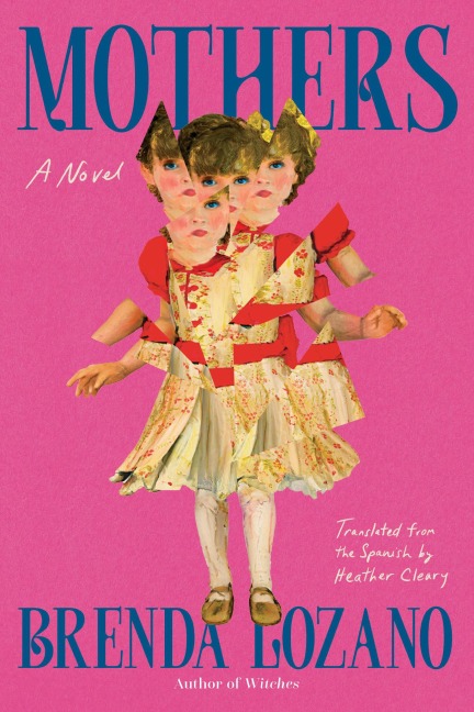 Mothers - Brenda Lozano