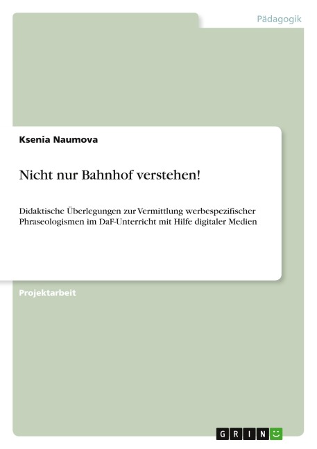 Nicht nur Bahnhof verstehen! - Ksenia Naumova