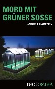 Mord mit Grüner Soße - Andrea Habeney