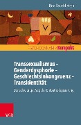 Cover-Bild zum Titel 'Transsexualismus - Genderdysphorie - Geschlechtsinkongruenz - Transidentität' von 'Udo Rauchfleisch'