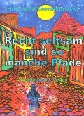Cover-Bild zum Titel 'Recht seltsam sind so manche Pfade' von 'Hildegard Lewandowsky'