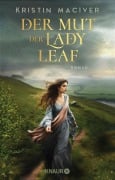 Cover-Bild zum Titel 'Der Mut der Lady Leaf' von 'Kristin MacIver'