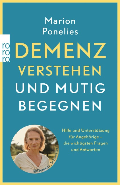 Demenz verstehen und mutig begegnen - Marion Ponelies