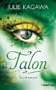 Talon - Drachenzeit - Julie Kagawa