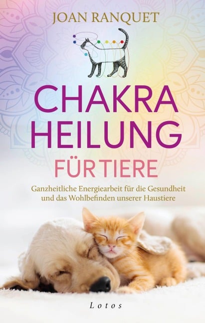 Chakra-Heilung für Tiere - Joan Ranquet