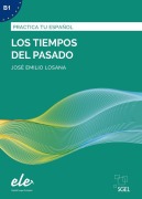 Cover-Bild zum Titel 'Los tiempos pasado - Nueva edición. Übungsbuch mit Lösungen' von 'José Emilio Losana'