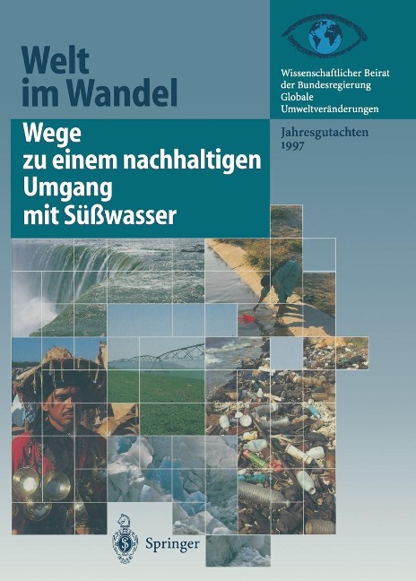 Wege zu einem nachhaltigen Umgang mit Süßwasser - 