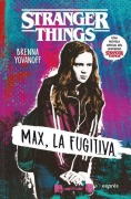 Cover-Bild zum Titel 'Stranger Things: Max, La Fugitiva / Runaway Max' von 'Brenna Yovanoff'