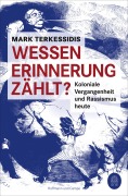 Cover-Bild zum Titel 'Wessen Erinnerung zählt?' von 'Mark Terkessidis'