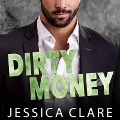 Cover-Bild zum Titel 'Dirty Money Lib/E' von 'Jessica Clare'