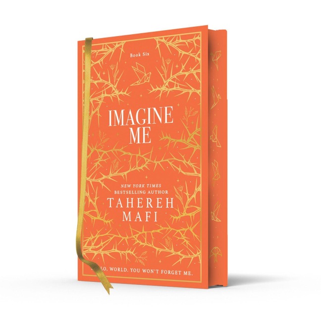 Imagine Me. Special Collectors Edition - Tahereh Mafi