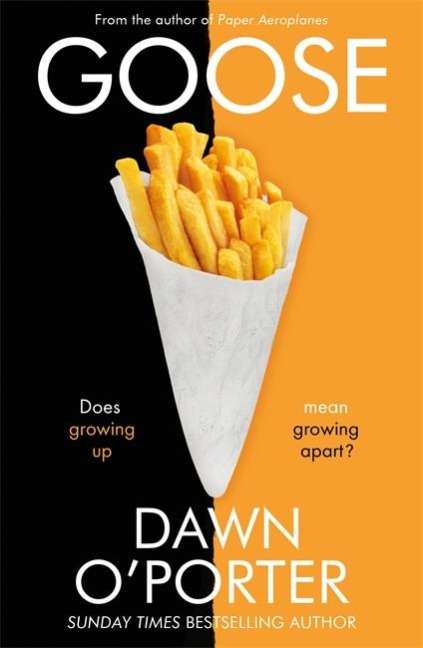 Goose - Dawn O'Porter