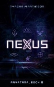 Cover-Bild zum Titel 'Nexus' von 'Tyrean Martinson'