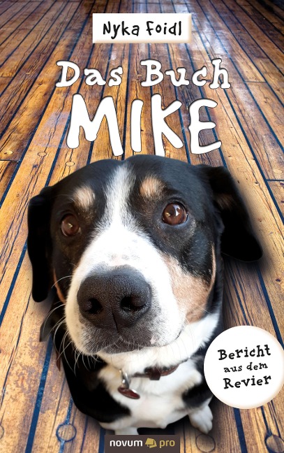 Das Buch Mike - Nyka Foidl