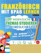 Cover-Bild zum Titel 'FRANZÖSISCH MIT SPAß LERNEN - FÜR ANFÄNGER' von 'Linguas Classics'