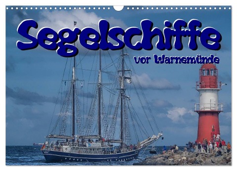 Segelschiffe vor Warnemünde (Wandkalender 2024 DIN A3 quer), CALVENDO Monatskalender - Peter Morgenroth (Petmo)