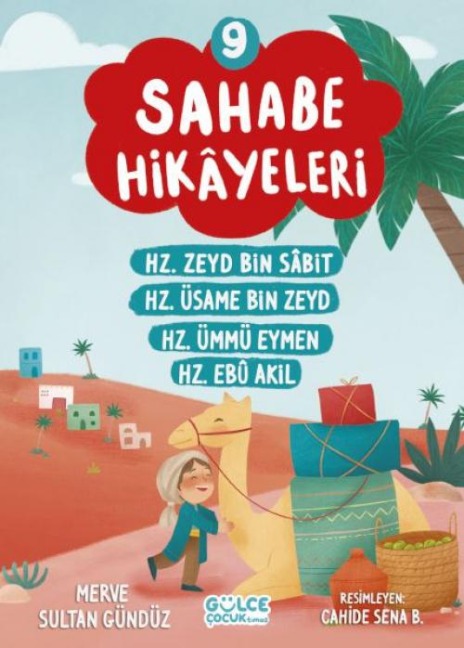 Sahabe Hikayeleri 9. Kitap - Merve Sultan Gündüz