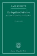 Der Begriff des Politischen. - Carl Schmitt