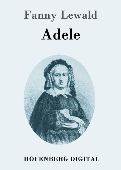 Adele - Fanny Lewald