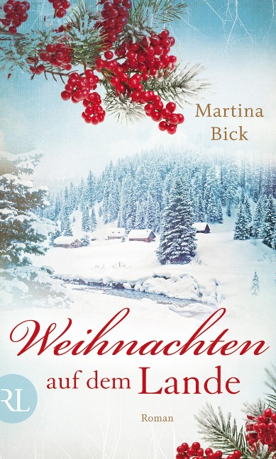 Weihnachten auf dem Lande - Martina Bick