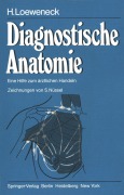 Cover-Bild zum Titel 'Diagnostische Anatomie' von 'H. Loeweneck'