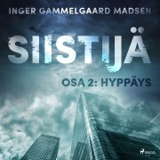 Cover-Bild zum Titel 'Siistijä 2: Hyppäys' von 'Inger Gammelgaard Madsen'