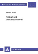 Cover-Bild zum Titel 'Freiheit und Weltverbundenheit' von 'Magnus Göpel'