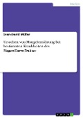 Ursachen von Mangelernährung bei bestimmten Krankheiten des Magen-Darm-Traktes - Sven-David Müller