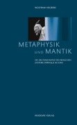 Cover-Bild zum Titel 'Metaphysik und Mantik' von 'Wolfram Hogrebe'