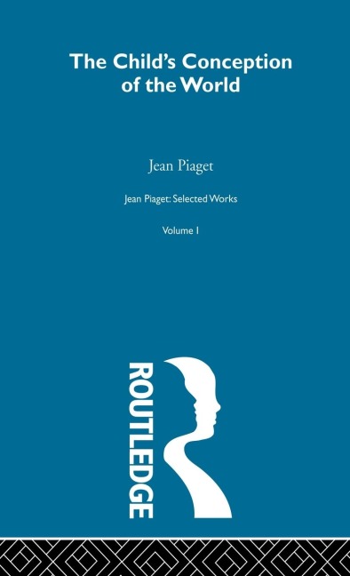 Child's Conception of the World - Jean Piaget, Andrew Tomlinson