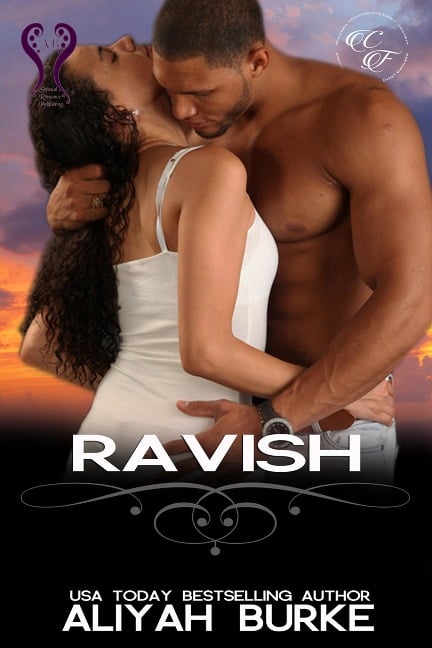 Ravish (Cottonwood Falls, #3) - Aliyah Burke