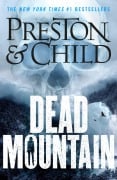 Cover-Bild zum Titel 'Dead Mountain' von 'Douglas Preston, Lincoln Child'