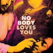 Loves You - No Body